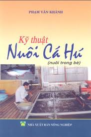 Kỹ Thuật Nuôi Cá Hú (Nuôi Trong Bè)