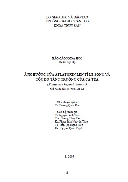 Đề tài cấp bộ: Ảnh hường của Aflatoxin lên tỉ lệ sống và tốc độ tăng trưởng của cá tra (<i>Pangasius hypophthalmus</i>)