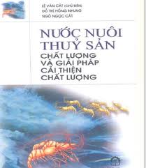 Nước nuôi thủy sản và giải pháp cải thiện chất lượng nước