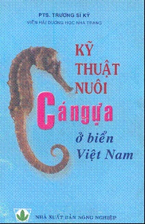 Kỹ thuật nuôi cá ngựa biển ở Việt Nam