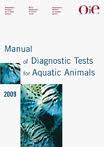 Manual of Diagnostic Tests for Aquatic Animals 2009