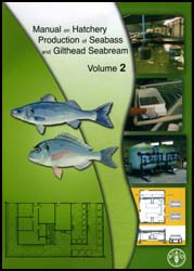 Manual on Hatchery Production of Seabass and Gilthead Seabream Volume 2