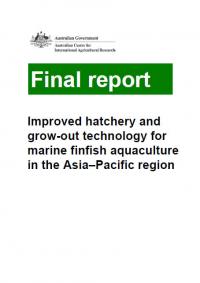 Improved hatchery and grow-out technology for marine finfish aquaculture in the Asia–Pacific region