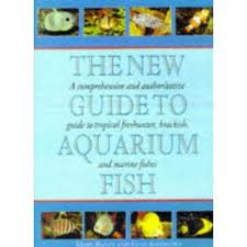 The New Guide To Aquarium  Fish