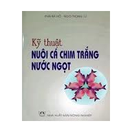 Kỹ thuật nuôi cá chim trắng nước ngọt