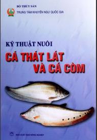 Kỹ thuật nuôi cá thát lát và cá còm