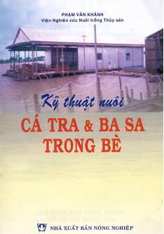 Kỹ thuật nuôi cá tra, basa trong bè