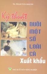 Kỹ thuật nuôi một số loài cá xuất khẩu