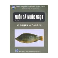 Nuôi cá nước ngọt: Kỹ thuật nuôi cá rô phi (Q5)