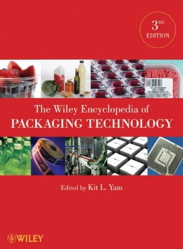 The Wiley Encyclopedia of Packaging Technology (Third Edition)