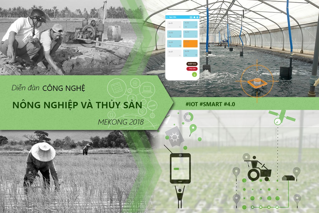 Diễn đàn công nghệ nông nghiệp và thủy sản Mekong 2018