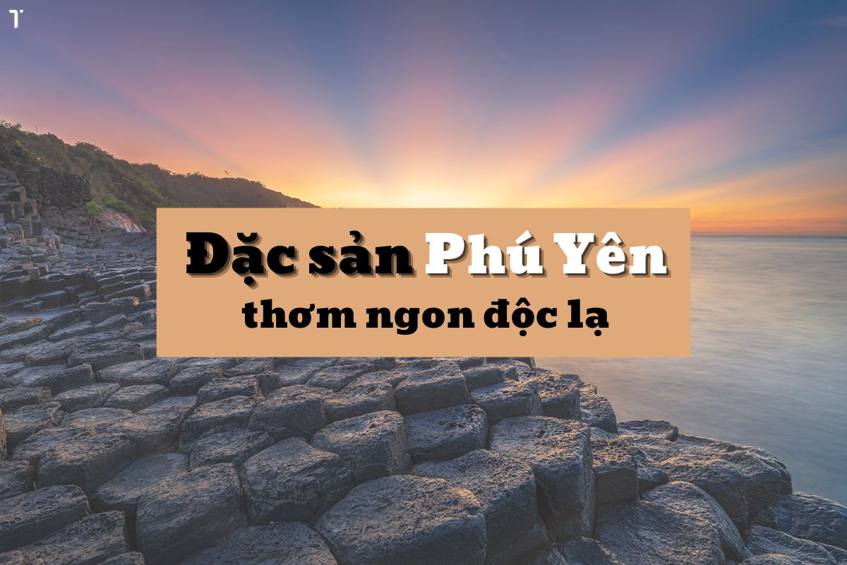 Đặc sản Phú Yên