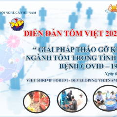 Diễn đàn tôm Việt 2021: Giải pháp tháo gỡ khó khăn ngành tôm trong tình hình dịch bệnh COVID-19