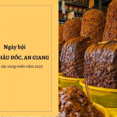 Ngày hội Mắm Châu Đốc và đặc sản các vùng miền