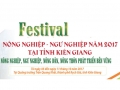 “Festival Nông nghiệp – Ngư nghiệp năm 2017″ tại tỉnh Kiên Giang