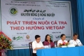 Diễn đàn Khuyến nông "Phát triển nuôi cá tra theo hướng VietGap"